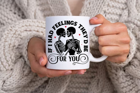 If I Had Feelings Theyd Be For You SVG design SVG Regulrcrative 