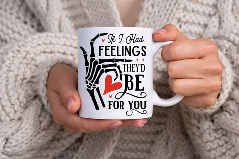 If I Had Feelings Theyd Be For You SVG design SVG Regulrcrative 