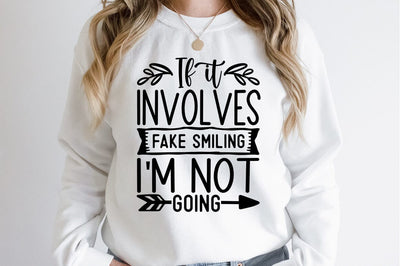 If it involves fake smiling im not going SVG design SVG Designangry 