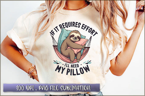 If it requires effort, ill need my pillow Sublimation Sublimation Shetara Begum 
