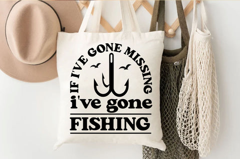 if ive gone missing ive gone fishing SVG Design SVG Regulrcrative 