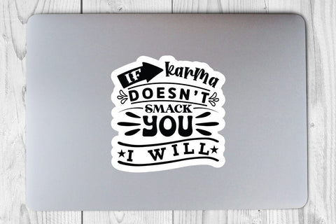 if karma doesnt smack you i will SVG Angelina750 
