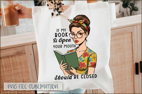 If my book is open your mouth should be closed Tote bag Sublimation Shetara Begum 