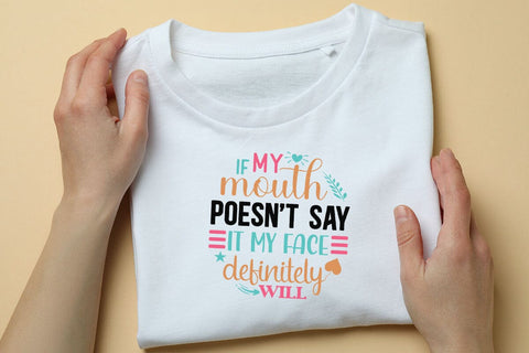 if my mouth poesnt say it my face definitely will SVG Angelina750 