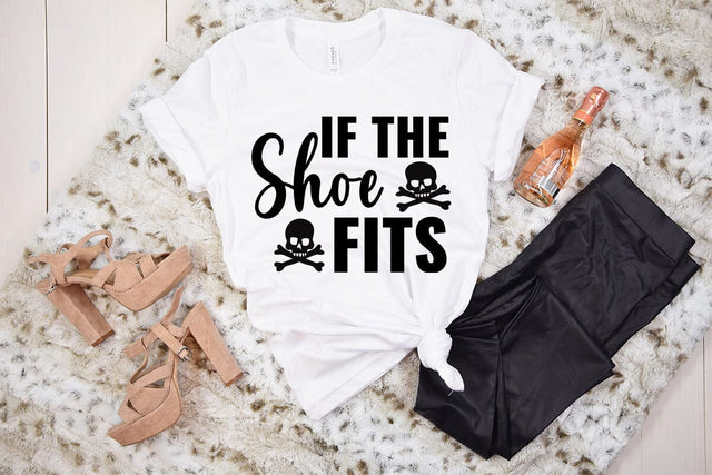 If The Shoe Fits SVG DESIGN SVG Rafiqul20606 