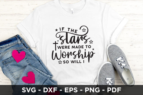 If the Stars Were Made to Worship, Faith SVG SVG CraftLabSVG 