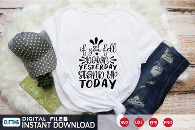 if you fell down yesterday stand up today svg SVG designer krishna 