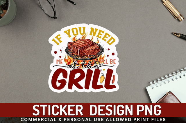 If you need me ill Sticker Design Sublimation Regulrcrative 