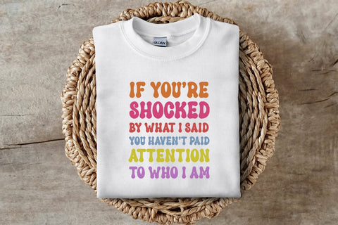 If You're Shocked I Funny Sarcastic Quotes Sublimation Sublimation So Fontsy Design Shop 