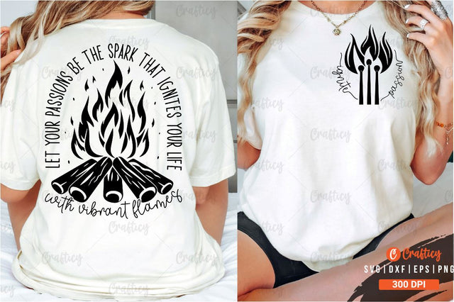 Ignite passion Front and Back SVG T shirt Design SVG Designangry 
