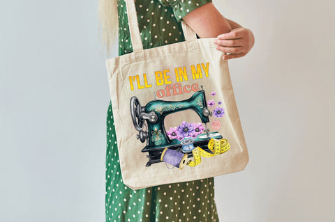 I'll be in my office Sublimation Design Sublimation Regulrcrative 