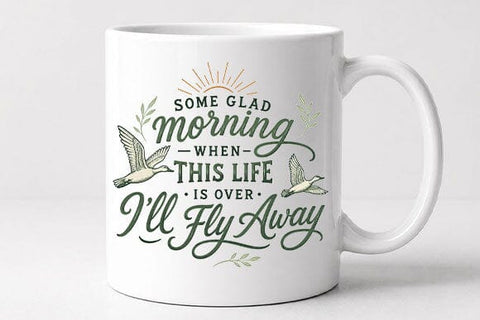 I'll Fly Away Christian Faith PNG Inspirational Religious Digital Download SVG BillahCrafts 