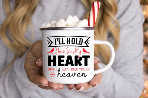 Ill hold you in my heart until i can hold you SVG Design SVG Regulrcrative 