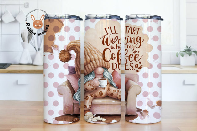 I'll Start Working When My Coffee Does 20oz Skinny Tumbler PNG, Gnome Sublimation Design Sublimation Rabbitmakies 
