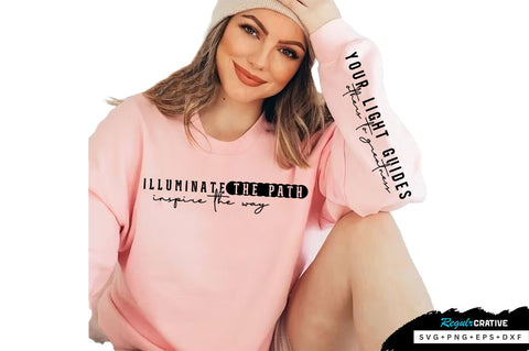 Illuminate the path inspire the way Sleeve SVG Design, Inspirational sleeve SVG, Motivational Sleeve SVG Design, Positive Sleeve SVG SVG Regulrcrative 