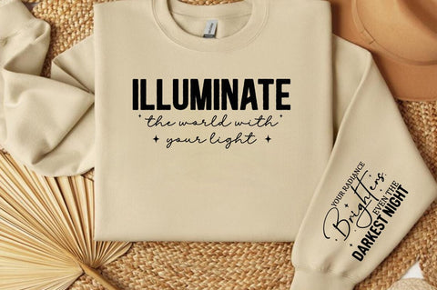 Illuminate the world with your light Sleeve Svg Design SVG Designangry 