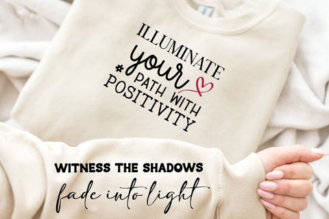 Illuminate your path with positivity Sleeve SVG Design, Positive Sleeve SVG SVG Regulrcrative 
