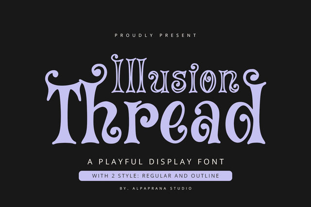 Illusion Thread - Display Font Font Alpaprana Studio 