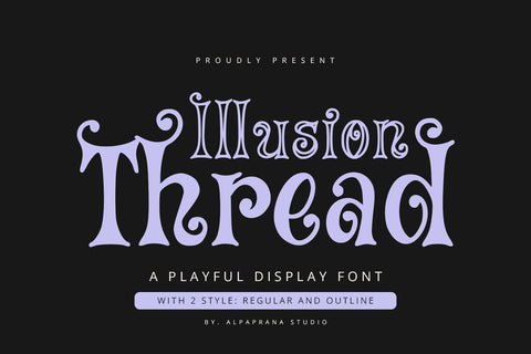 Illusion Thread - Display Font Font Alpaprana Studio 