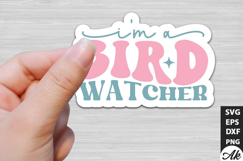 I'm a bird watcher Retro Stickers SVG akazaddesign 