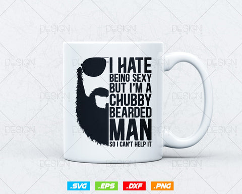 I'm A Chubby Bearded Man Beard Svg Png, Gifts for Men Boyfriend Husband, Bearded Funcle Svg, Svg Files for Cricut, Instant Download SVG DesignDestine 