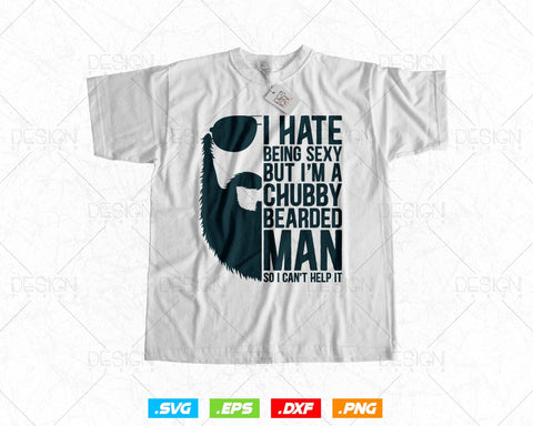 I'm A Chubby Bearded Man Beard Svg Png, Gifts for Men Boyfriend Husband, Bearded Funcle Svg, Svg Files for Cricut, Instant Download SVG DesignDestine 