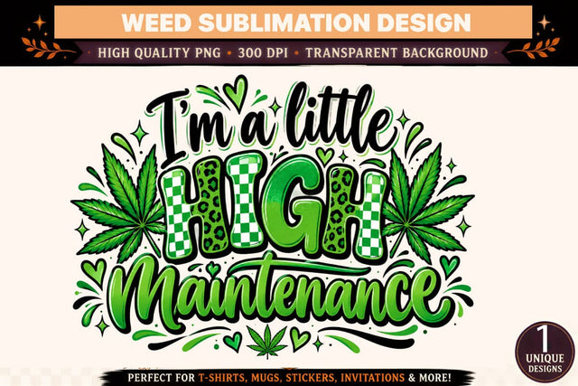 I'm a Little High Maintenance PNG, Green Cannabis Sublimation Design, Retro Leopard Checkerboard DTF Shirt Graphic Sublimation BlackCatsMedia 