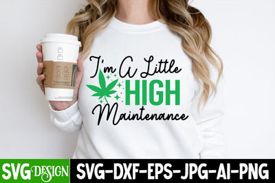 I'm a little High Maintenance SVG Design ,I'm a little High Maintenance Sublimation PNG SVG BlackCatsMedia 