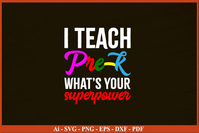 I'm a Preschool Teacher What's Your Superpower 100 Day T-Shirt SVG PNG SVG SVG Print File 