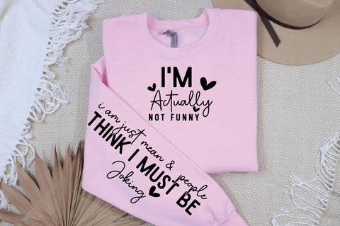 I'm actually not funny Sleeve SVG Design SVG Designangry 