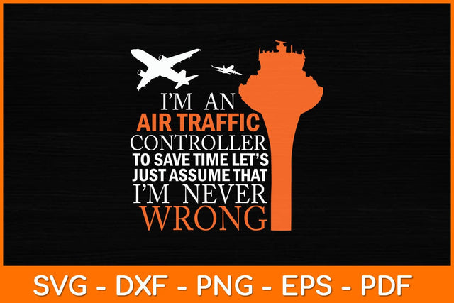 I’m An Air Traffic Controller Svg Design SVG artprintfile 