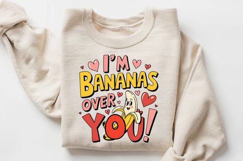 I'm bananas over you Sublimation PNG Design Sublimation Regulrcrative 