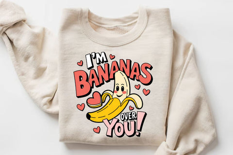 I'm bananas over you Sublimation Sublimation Regulrcrative 