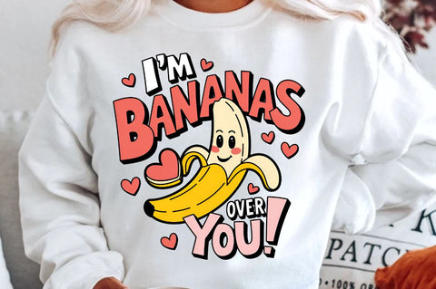 I'm bananas over you Sublimation Sublimation Regulrcrative 