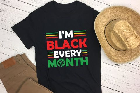 I'm Black Every Month - Black History Month SVG SVG CraftLabSVG 