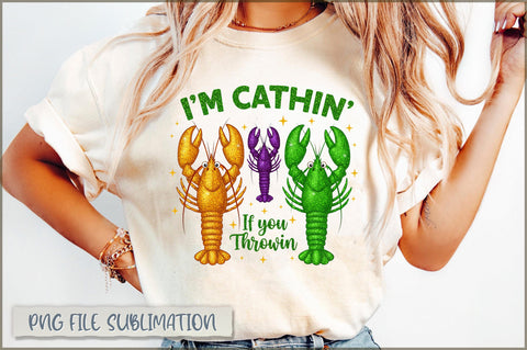 I'm Catchin if you throwin Sublimation Sublimation Shetara Begum 