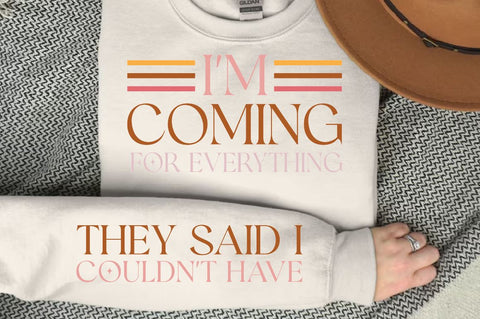 Im coming for everything Sleeve SVG Design, Inspirational sleeve SVG, Motivational Sleeve SVG Design, Positive Sleeve SVG SVG Regulrcrative 