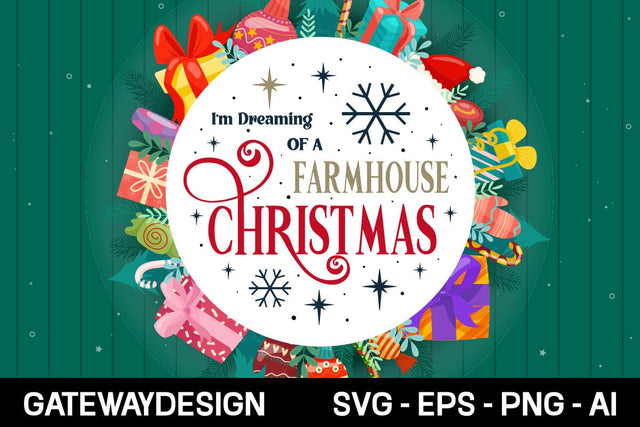 I'm Dreaming Of A Farmhouse Christmas Round Sign Svg Design SVG designmaster24 
