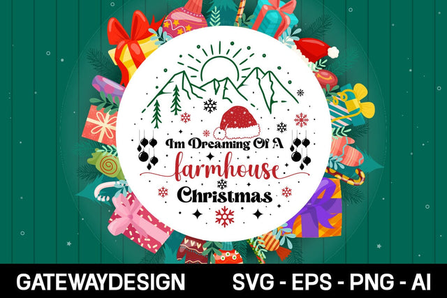 I'm Dreaming Of A Farmhouse Christmas Round Sign Svg Design SVG designmaster24 