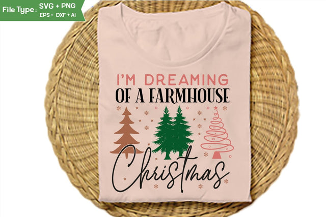 I'm Dreaming Of A Farmhouse Christmas SVG Design, Farmhouse Christmas SVG Design, Christmas SVG Design, SVGs, Food & Drink, Print & Cut, Quotes and Sayings SVG DesignPlante 503 