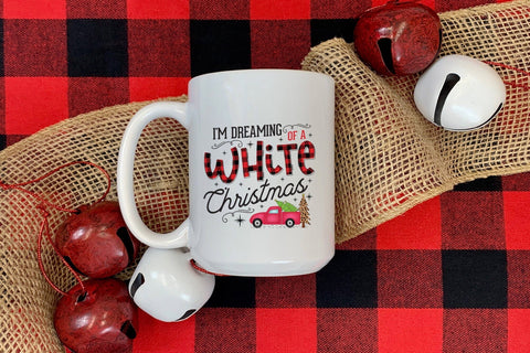 I'm Dreaming of a White Christmas PNG Sublimation Sublimation CraftLabSVG 