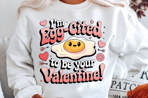 I’m egg cited to be your Valentine Sublimation T-Shirt Sublimation Regulrcrative 