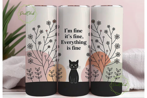 I'm Fine Cat 20oz Tumbler Wrap Sublimation PixelChick 