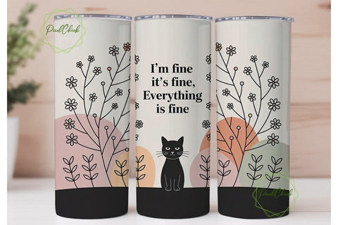 I'm Fine Cat 20oz Tumbler Wrap Sublimation PixelChick 