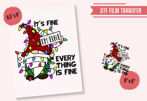 I'm Fine Christmas Gnome Iron On Transfer Physical So Fontsy T-Shirt Iron-On Transfer Shop 