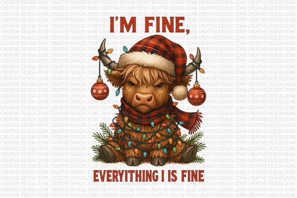 I’m Fine Everything Is Fine Cow PNG SVG BillahCrafts 