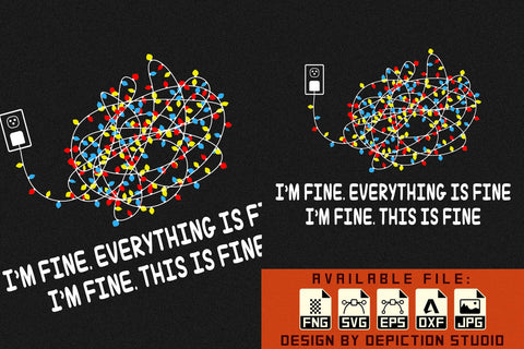 I'm Fine Everything Is Fine I'm Fine This Is Fine T-Shirt, Christmas Lights Shirt Print Template Sketch DESIGN Depiction Studio 