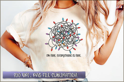 I'm Fine Everything is Fine Sublimation Sublimation Shetara Begum 