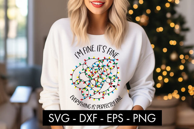 I'm Fine It's Fine Everything Is Perfectly Fine SVG Cut File SVG Freeling Design House 