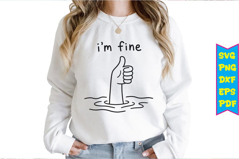 I'm Fine SVG Design SVG Craftlabsvg24 